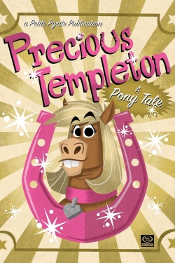 Precious Templeton: A Pony Tale-free