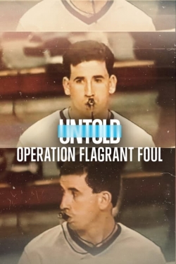 Untold: Operation Flagrant Foul-free