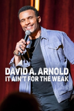 David A. Arnold: It Ain't for the Weak-free