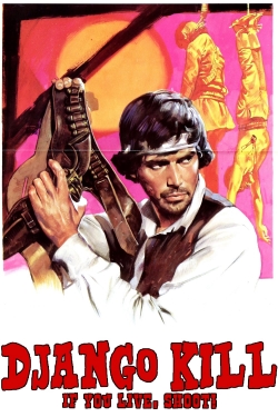 Django Kill... If You Live, Shoot!-free