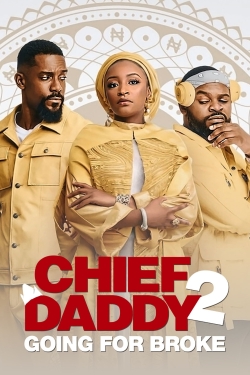Chief Daddy 2: Going for Broke-free