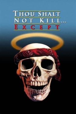 Thou Shalt Not Kill... Except-free
