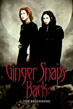 Ginger Snaps Back: The Beginning-free