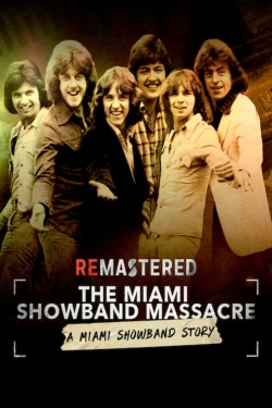 ReMastered: The Miami Showband Massacre-free