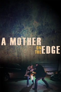 A Mother on the Edge-free