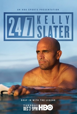 24/7: Kelly Slater-free