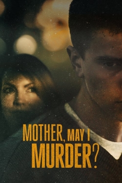 Mother, May I Murder?-free