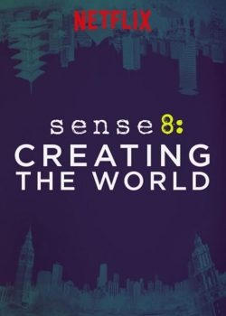 Sense8: Creating the World-free