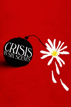 Crisis in Six Scenes-free