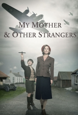 My Mother and Other Strangers-free