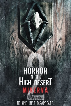 Horror in the High Desert 2: Minerva-free
