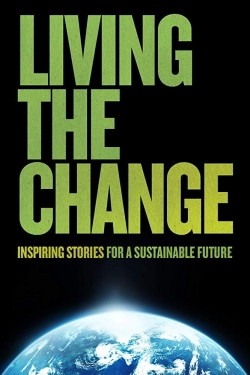 Living the Change: Inspiring Stories for a Sustainable Future-free