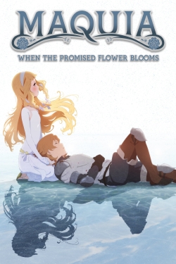 Maquia: When the Promised Flower Blooms-free