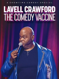 Lavell Crawford The Comedy Vaccine-free
