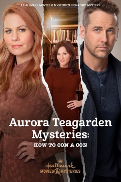 Aurora Teagarden Mysteries: How to Con A Con-free