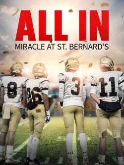 All In: Miracle at St. Bernard's-free