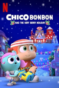 Chico Bon Bon and the Very Berry Holiday-free