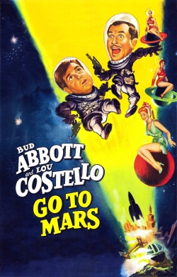 Abbott and Costello Go to Mars-free