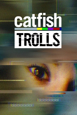 Catfish: Trolls-free