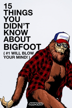 15 Things You Didn't Know About Bigfoot-free