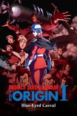 Mobile Suit Gundam: The Origin I - Blue-Eyed Casval-free
