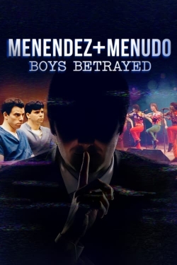 Menendez + Menudo: Boys Betrayed-free