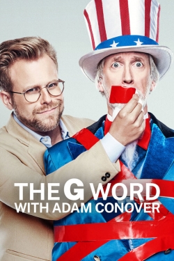 The G Word with Adam Conover-free