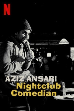 Aziz Ansari: Nightclub Comedian-free