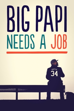 Big Papi Needs a Job-free
