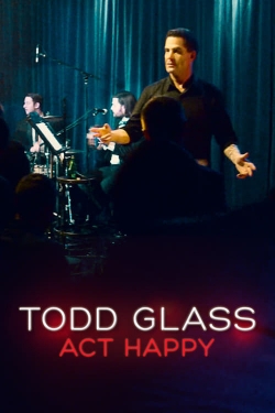 Todd Glass: Act Happy-free