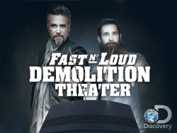 Fast N' Loud: Demolition Theater-free