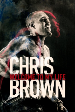 Chris Brown: Welcome to My Life-free