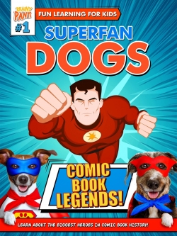 Superfan Dogs: Comic Book Legends-free