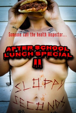 After School Lunch Special 2: Sloppy Seconds-free