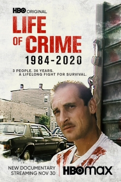Life of Crime: 1984-2020-free
