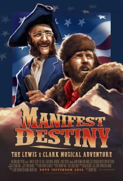 Manifest Destiny: The Lewis & Clark Musical Adventure-free