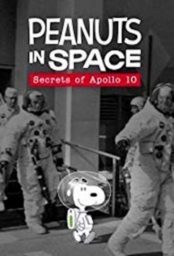 Peanuts in Space: Secrets of Apollo 10-free