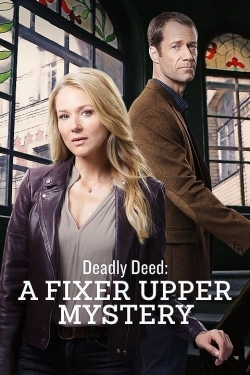 Deadly Deed: A Fixer Upper Mystery-free