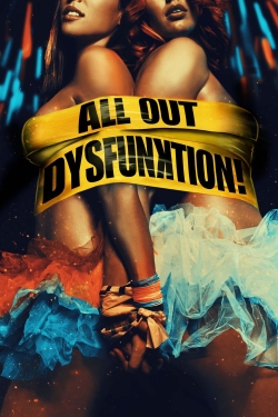 All Out Dysfunktion!-free
