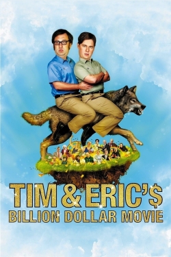 Tim and Eric's Billion Dollar Movie-free