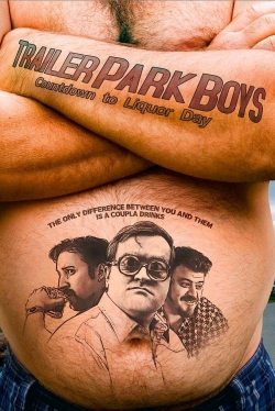 Trailer Park Boys: Countdown to Liquor Day-free