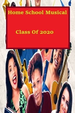 Homeschool Musical Class Of 2020-free