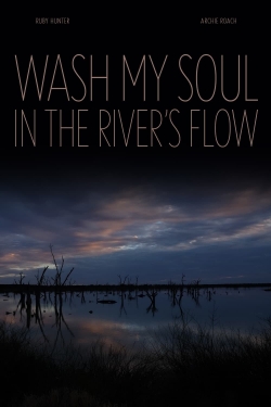 Wash My Soul in the River's Flow-free