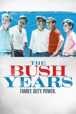 The Bush Years: Family, Duty, Power-free