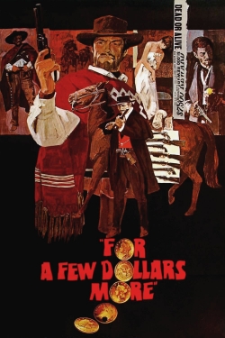 For a Few Dollars More-free
