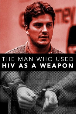 The Man Who Used HIV As A Weapon-free