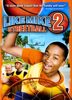Like Mike 2: Streetball-free