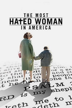 The Most Hated Woman in America-free