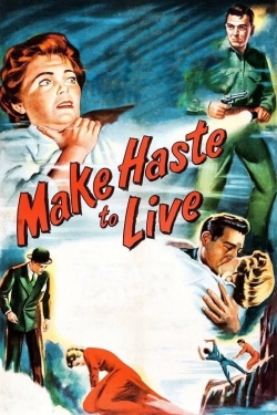 Make Haste to Live-free