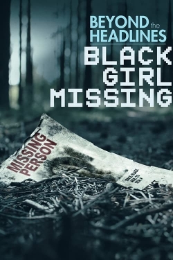 Beyond the Headlines: Black Girl Missing-free